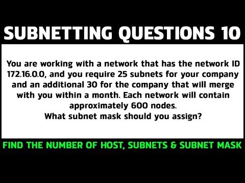 Subnetting Questions 10 | You are working with a network that has the network ID 172.16.0.0